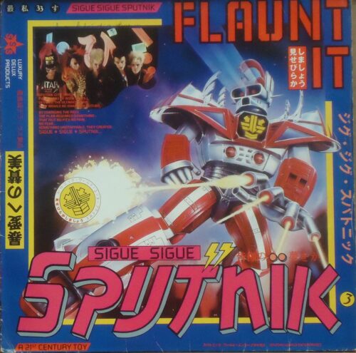 FLAUNT IT - SIGUE SIGUE SPUTNIK