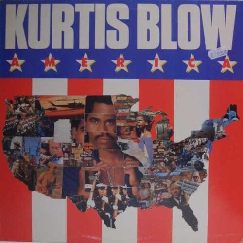 KURTIS BLOW - AMERICA