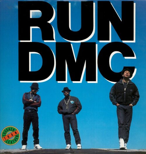 RUN DMC ‎– TOUGHER THAN LEATHER