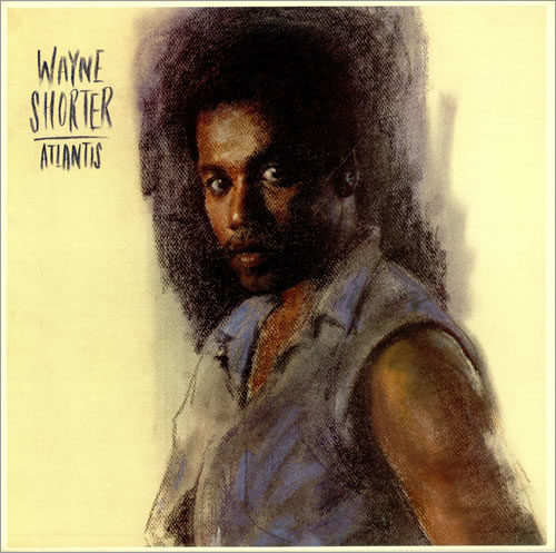 WAYNE SHORTER - ATLANTIS