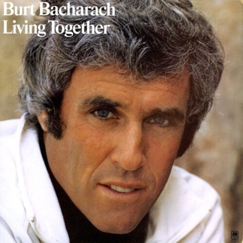 BURT BACHARACH - LIVING TOGETHER