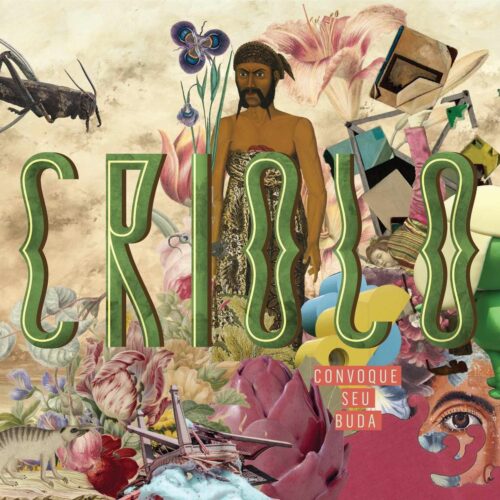 CRIOLO - CONVOQUE SEU BUDA