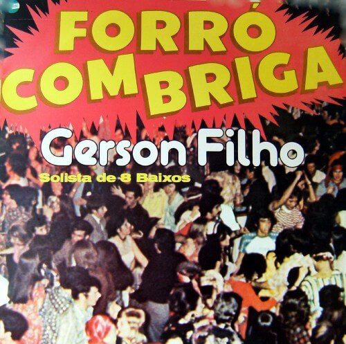 GERSON FILHO - FORRÓ COM BRIGA