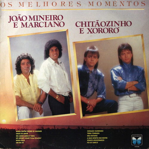 JOÃO MINEIRO E MARCIANO COM CHITÃOZINHO E XORORÓ - OS MELHORES MOMENTOS