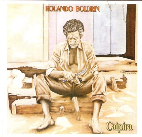 ROLANDO BOLDRIN - CAIPIRA