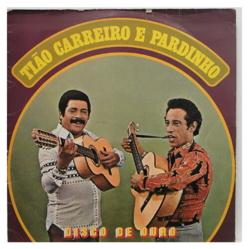 TIÃO CARREIRO E PARDINHO - DISCO DE OURO