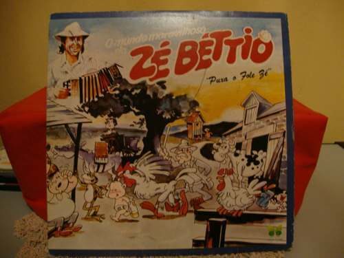 ZÉ BETTIO - O MUNDO MARAVILHOSO DE ZÉ BETTIO - PUXA O FOLE ZÉ