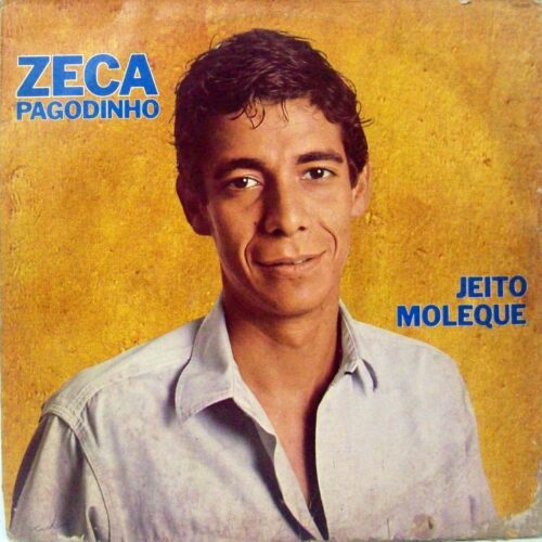 ZECA PAGODINHO ‎– JEITO MOLEQUE